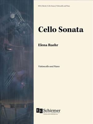 Elena Ruehr: Cello Sonata: Cello mit Begleitung