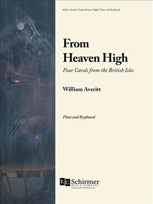 William Averitt: From Heaven High: Flöte mit Begleitung