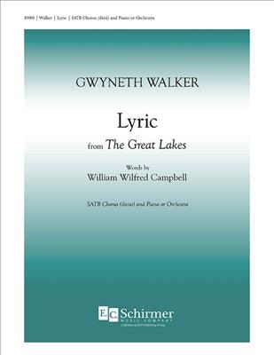 Gwyneth Walker: Lyric: from The Great Lakes: Gemischter Chor mit Begleitung