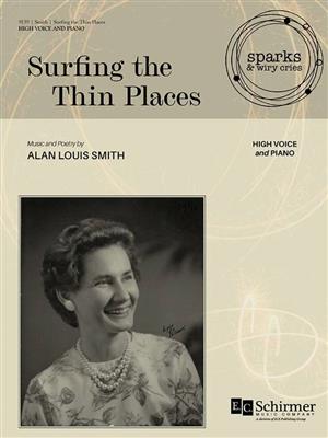 Alan Louis Smith: Surfing the Thin Places: Gesang mit Klavier