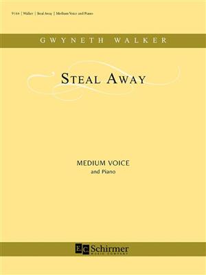 Gwyneth Walker: Steal Away: Gesang mit Klavier