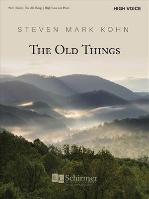 Steven Mark Kohn: The Old Things: Gesang mit Klavier