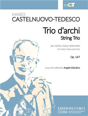 Mario Castelnuovo-Tedesco: Trio d'archi per violino, viola e violoncello: Streichtrio