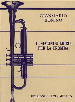 Gianmario Bonino: Secondo Libro Per La Tromba: Trompete Solo