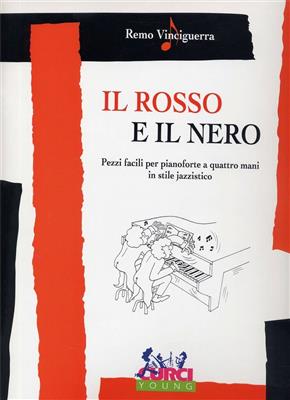 Remo Vinciguerra: Rosso E Il Nero: Klavier vierhändig