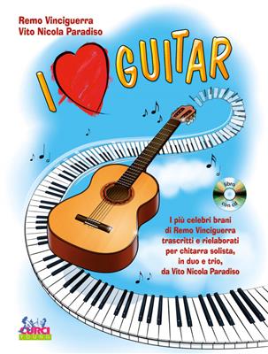 Remo Vinciguerra: I Love Guitar: Gitarre Solo