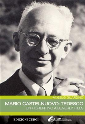 Angelo Gilardino: Mario Castelnuovo - Tedesco