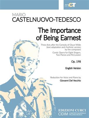 Mario Castelnuovo-Tedesco: The Importance of Being Earnest: Gesang mit Klavier