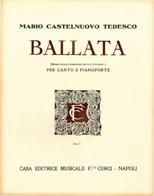 Mario Castelnuovo-Tedesco: Ballata: Gesang mit Klavier