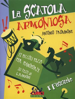 Antonio Trombone: Scatola Armoniosa Vol. 1: Klavier Solo