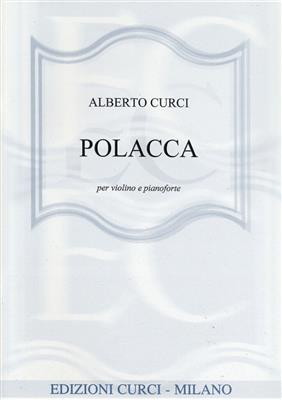 Alberto Curci: Polacca: Violine mit Begleitung