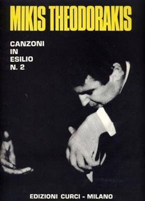 Mikis Theodorakis: Canzoni In Esilio: Gesang mit Klavier
