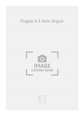EugÞne Lacroix: Fugue A 3 Voix Orgue: Orgel