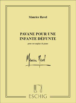 Maurice Ravel: Pavane Pour Une Infante Defunte Cor Anglais-Piano: Englischhorn
