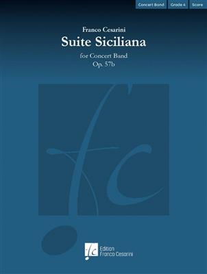 Franco Cesarini: Suite Siciliana, Op. 57b: Blasorchester