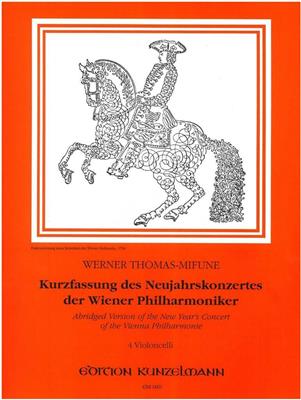 Werner Thomas-Mifune: Kurzfassung Des Neujahrskonzerts: Cello Ensemble