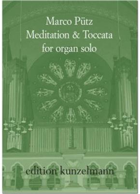 Marco Pütz: Meditation and Toccata: Orgel