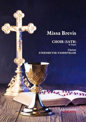Christa Steenhuyse-Vandevelde: Missa Brevis for Choir (SATB) with accompaniment: Gemischter Chor mit Begleitung