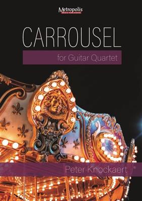 Peter Knockaert: Carrousel for Guitar Quartet: Gitarre Trio / Quartett