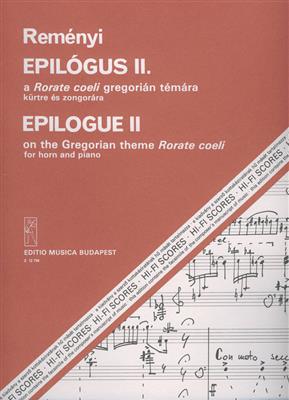 Attila Reményi: Epilogue II.: Horn mit Begleitung