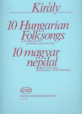 László Király: 10 ungarische Volkslieder: Flöte Ensemble