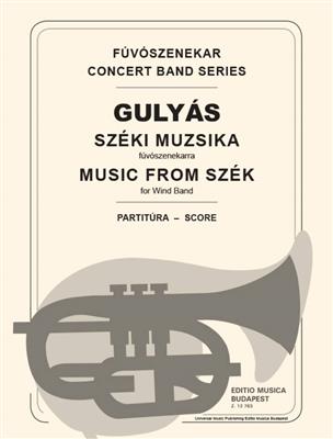 Gulyás László: Music from Szék: Blasorchester