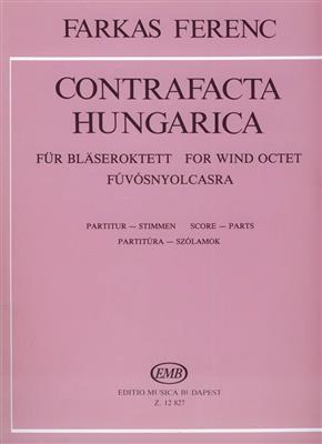 Ferenc Farkas: Contrafacta Hungarica für Bläseroktett: Holzbläserensemble