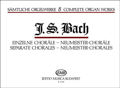 Johann Sebastian Bach: Sämtliche Orgelwerke VIII: Orgel