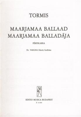 Veljo Tormis: Maarjamaa balladája: Männerchor A cappella