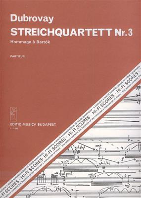 László Dubrovay: Streichquartett Hommage a Bartok: Streichquartett