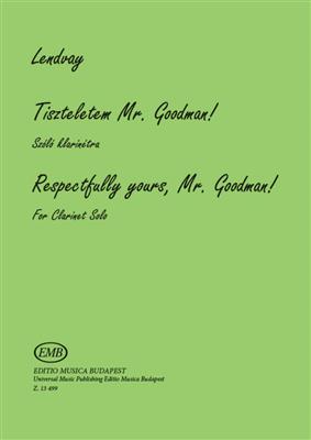 Kamilló Lendvay: Respectfully yours Mr. Goodman!: Klarinette Solo
