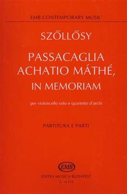 András Szöllösy: Passacaglia Achatio Mathe in memoriam: Streichensemble