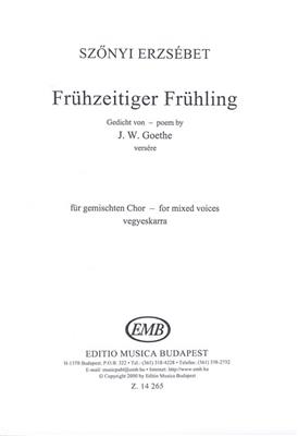 Erzsébet Szönyi: Frühzeitiger Frühling: Gemischter Chor A cappella