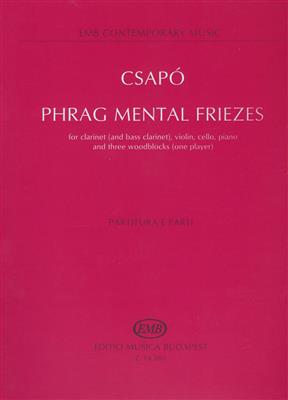 Gyula Csapó: Phrag Mental Friezes for clarinet (and bass clar: Kammerensemble