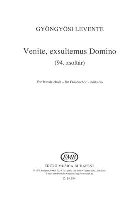 Gyöngyösi Levente: Venite, exsultemus Domino (94. zsoltar) für Frau: Frauenchor A cappella