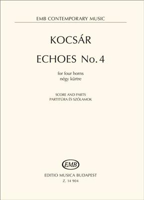 Miklós Kocsár: Echoes No. 4: Horn Ensemble