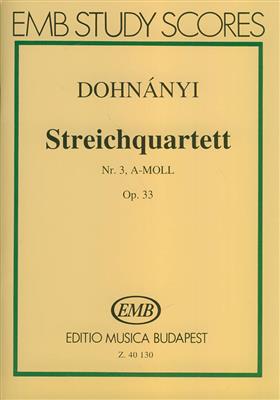 Ernst von Dohnanyi: Streichquartett Nr.3, A-moll 33: Streichquartett