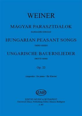 Leó Weiner: Ungarische Bauernlieder Op. 22 Serie 3.: Klavier Solo