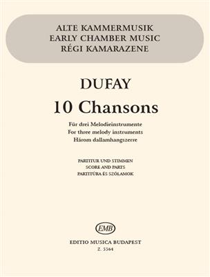 Guillaume Dufay: 10 Chansons für drei Melodie-Instrumente (Blockf: Kammerensemble