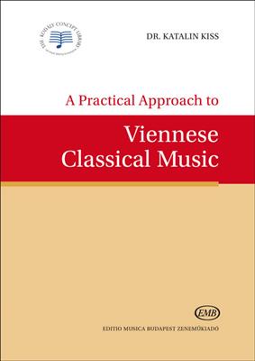 A Practical Approach to Viennese Classical Music