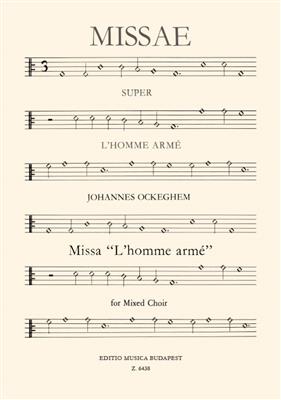 Johannes Ockeghem: Missa L'homme arme für gem. Chor: Gemischter Chor A cappella