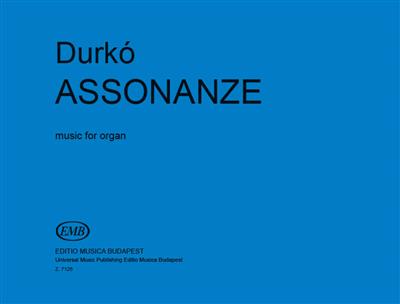 Zsolt Durkó: Assonanze Per Organo: Orgel