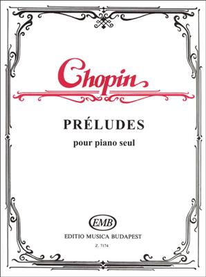 Frédéric Chopin: Preludes pour piano seul: Klavier Solo