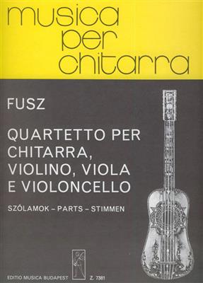 János Fusz: Quartetto op. 1 für Gitarre, Violine, Viola und V: Kammerensemble