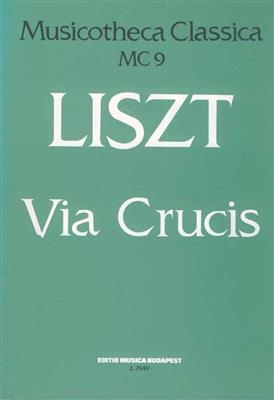 Franz Liszt: Via crucis MC 9 für gem. Chor und Soli mit Orgel: Gemischter Chor mit Ensemble