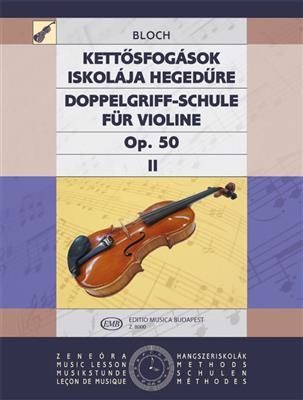 Doppelgriff-Schule für Violine op. 50 Vol. 2