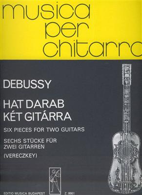 Claude Debussy: Sechs Stücke: Gitarre Duett