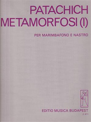 Iván Patachich: Metamorfosi (I): Marimba