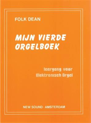 F. Dean: Mijn Vierde Orgelboek: Orgel
