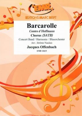 Jacques Offenbach: Barcarolle: (Arr. Jérôme Naulais): Gemischter Chor mit Ensemble